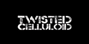 Twisted Celluloid Horror Film Festival